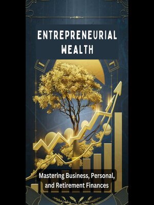 cover image of Entrepreneurial Wealth